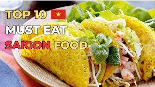 Top 10 Street Foods You Have to Try in Ho Chi Minh City