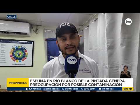 Autoridades realizarán nueva inspección tras aparición de espuma en río Blanco de Coclé