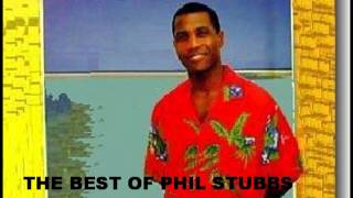 THE BEST OF PHIL STUBBS (THE CONCH, THE FROG, BONEFISH FOLLY, DOWN HOME)