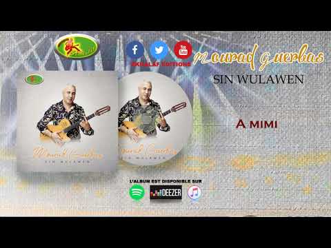 MOURAD GUERBAS 2020 - A MIMI ( Audio Music )