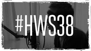Episode #38 | HARD with STYLE |