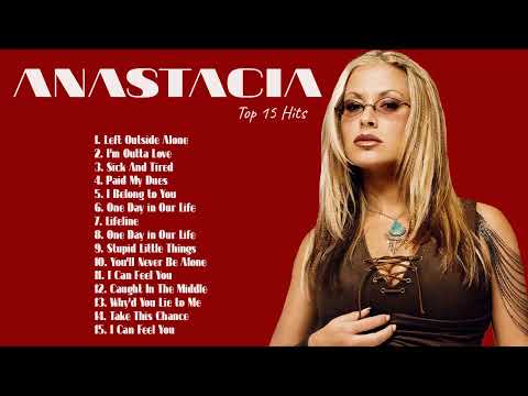 Anastacia Greatest Hits Full Album- The Best of Anastacia 2023