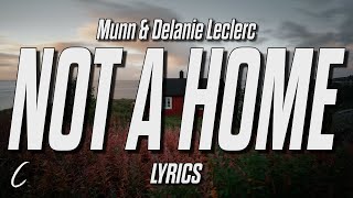 Munn &amp; Delanie Leclerc - this house is not a home (Lyrics)
