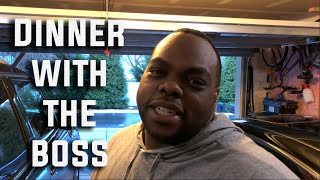 Dinner & Drinks with the BOss