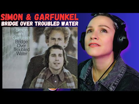 Oh WOW! Reaction to Simon & Garfunkel - Bridge Over Troubled Water FIRST TIME Hearing!
