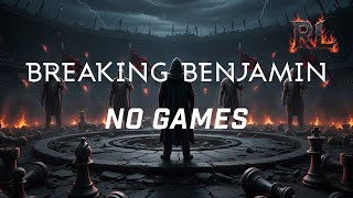 BREAKING BENJAMIN - NO GAMES | Lyrics