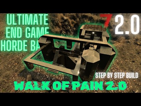 How to Build: Walk Of Pain 2.0 End Game Horde Base - Step By Step- 7 Days to die 2.0