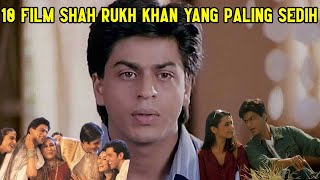 Download lagu 10 Film Shah Rukh Khan yang Paling Sedih mp3 Download lagu 10 Film Shah Rukh Khan yang Paling Sedih mp3