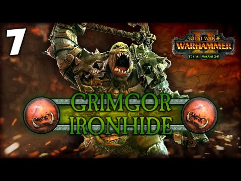 THE CONQUEST OF GROM PEAK! Total War: Warhammer 2 - Grimgor Ironhide - Mortal Empires Campaign #7