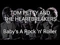 TOM PETTY AND THE HEARTBREAKERS - Baby's A Rock 'n' Roller (Lyric Video)