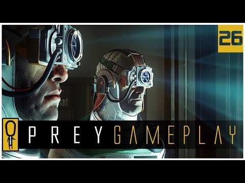Let's Play PREY Gameplay Part 26 - RESETTING TALOS 1 - Walkthrough