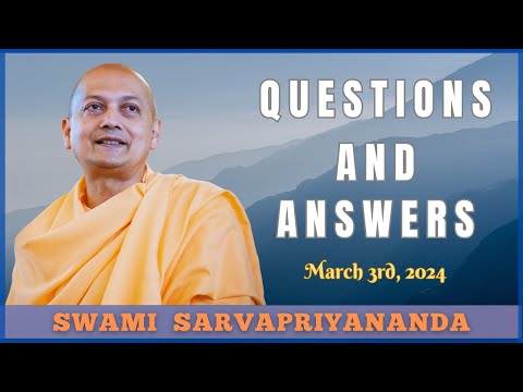 Ask Swami with Swami Sarvapriyananda | March 3rd, 2024