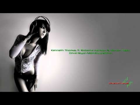 Kenneth Thomas ft. Roberta Harrison & Steven Taetz - Drive (Ryan Mendoza Remix) [HD]