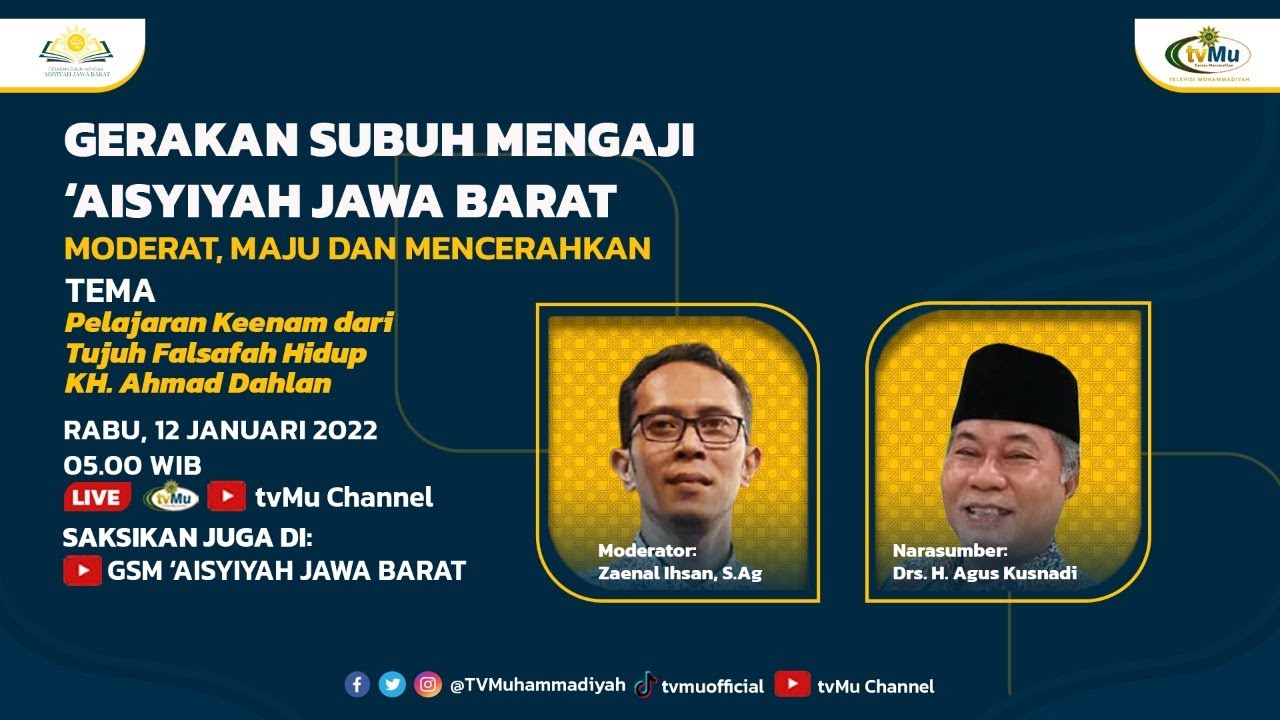 Pelajaran Keenam dari Tujuh Falsafah Hidup KH. Ahmad Dahlan (Gerakan Subuh Mengaji #13)