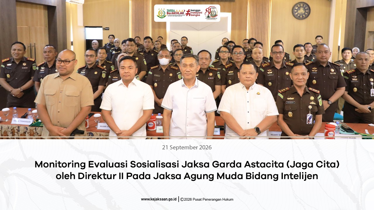 Monitoring, Evaluasi, dan Sosialisasi Program Jaksa Garda Astacita (Jaga Cita) oleh Direktur II pada Jaksa Agung Muda Bidang Intelijen