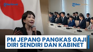 PM Jepang Sanae Takaichi Pangkas Gaji Diri Sendiri dan Tunjangan Kabinet Ditangguhkan