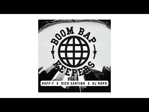 Ruff T ft. Rick Santino & Dj Ropo - Boom Bap Keepers