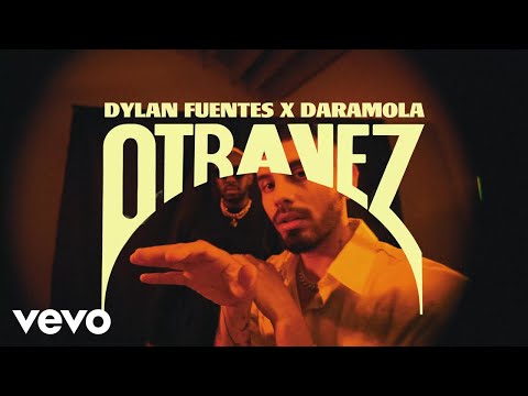 Dylan Fuentes, Daramola - Otra Vez (Official Audio)
