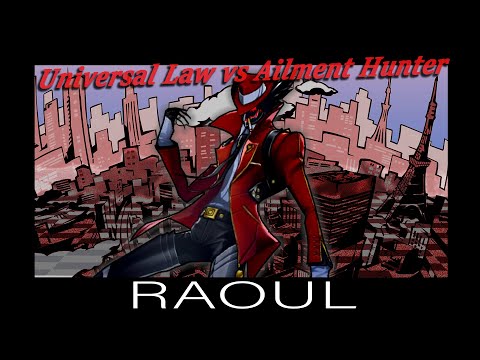 Technical Traits: Universal Law vs Ailment Hunter w/ Raoul [Persona 5 Royal]