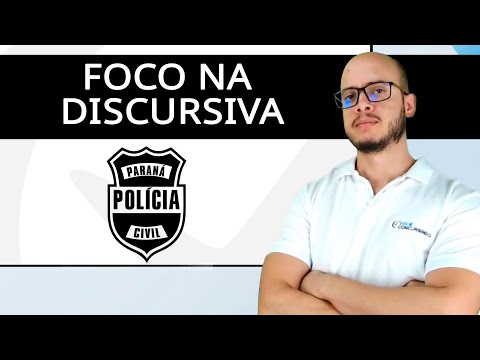 Foco na Discursiva PC/PR: Investigador de Polícia e Papiloscopista - Análise rápida e objetiva