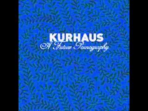Kurhaus - The Sound Of Snow