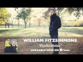 William Fitzsimmons - Psychasthenia [Audio] 