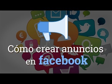 Cómo hacer campañas publicitarias con Facebook Ads 