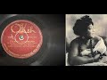 "It's Right Here For You" by Mamie Smith and Her Jazz Hounds