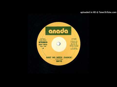 Rare Soul Disco Funk 45 Skye - Aint No Need