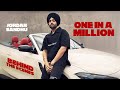 One In A Million BTS Jordan Sandhu Latest Punjabi Song 2025 New Punjabi Songs 2025