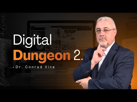 Digital Dungeon 2 |  Dr. Conrad Vine