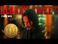 JOHN WICK BLOODY SWEET SONG VERSION LEO