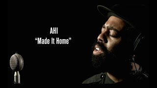 AHI - Made It Home