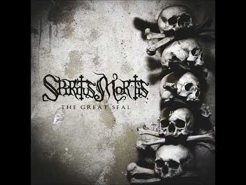 Spiritus Mortis: The Great Seal