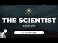 The Scientist - Coldplay (Piano Karaoke)