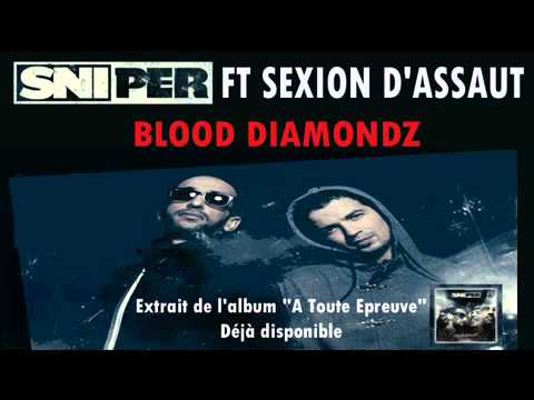 Sniper ft Sexion d'Assault - Blood Diamondz (audio officiel)