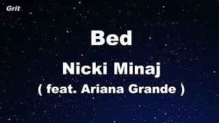 Bed feat. Ariana Grande - Nicki Minaj Karaoke 【With Guide Melody】 Instrumental