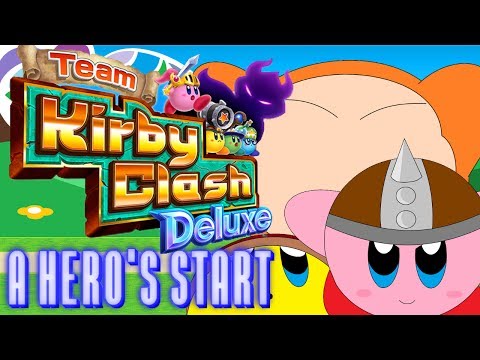 Team Kirby Clash Deluxe - A Hero's Start