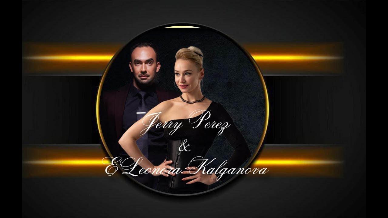 Eleonora Kalganova & Jerry Perez