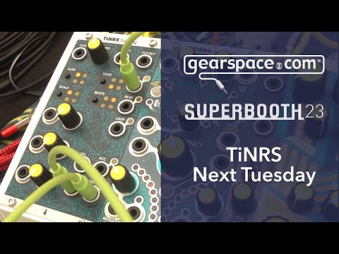 TiNRS Next Tuesday - Gearspace @ Superbooth 2023