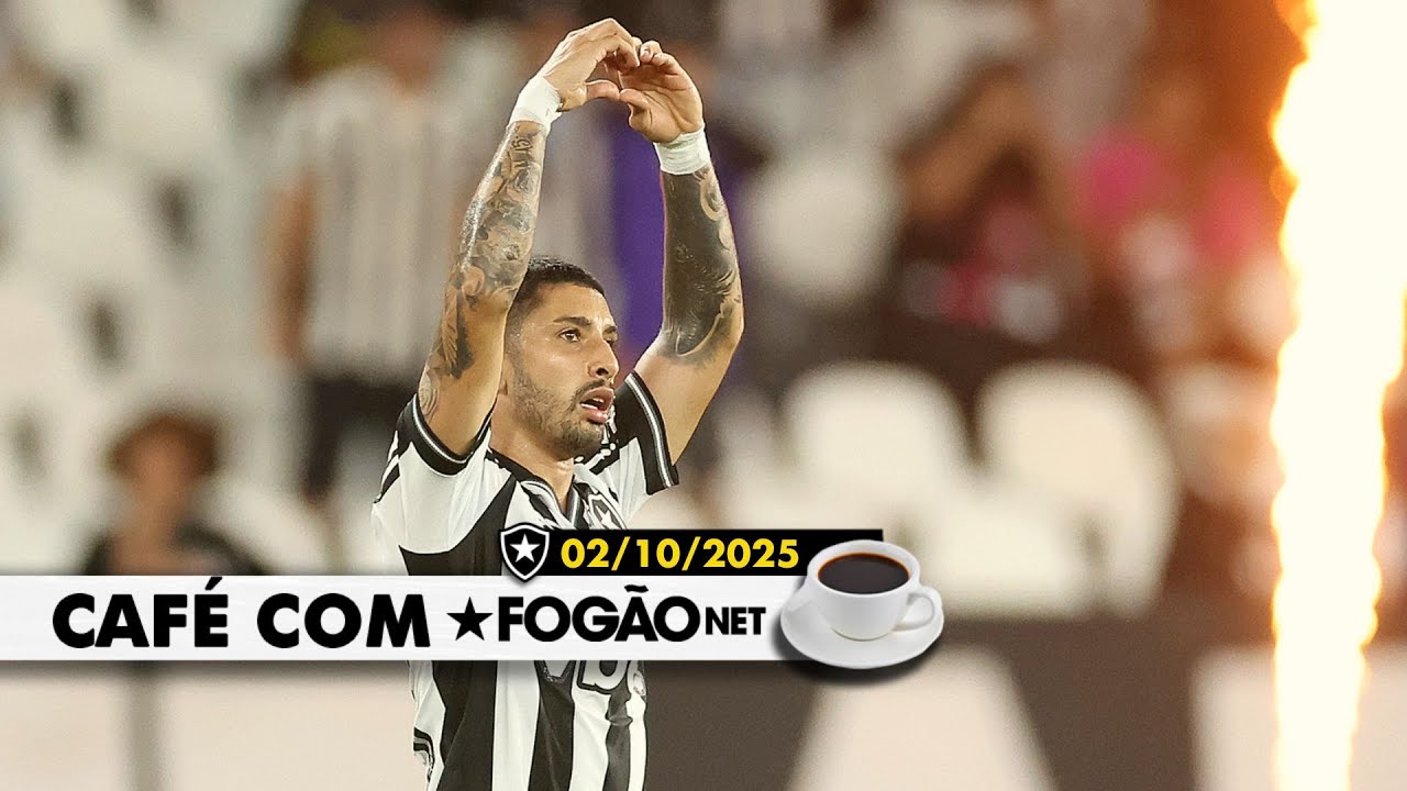 LIVE CAFÉ COM FOGÃONET | Botafogo vence confronto importante com Bahia e entra no G-4