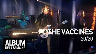 The Vaccines - 20/20 - Album De La Semaine