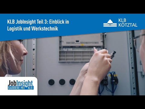 JobInsight #Teil3: Einblick in Logistik und Werkstechnik – Karriere mit KLB Kötztal