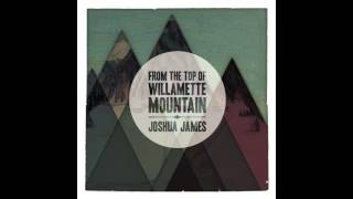 Joshua James - Surrender