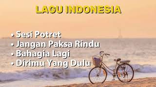 Download lagu • Sesi Potret • Jangan Paksa Rindu • Bahagia Lagi • Dirimu Yang Dulu mp3 Download lagu • Sesi Potret • Jangan Paksa Rindu • Bahagia Lagi • Dirimu Yang Dulu mp3