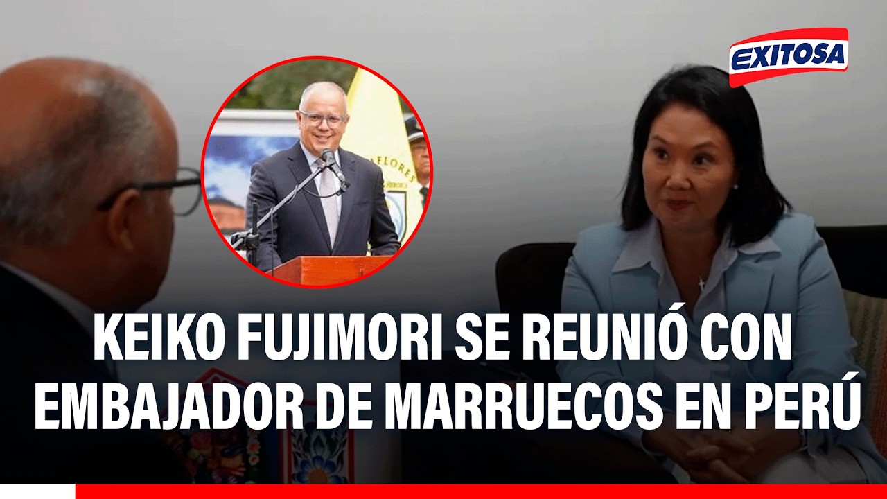 🔴🔵 Keiko Fujimori sostuvo reunión con el embajador del Reino de Marruecos en Perú