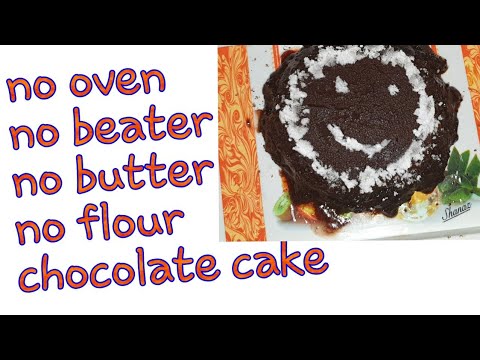 chocolate cake .no oven no beater no butter no egg no flour