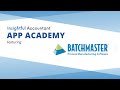 Supercharge Your Process Manufacturing Clients with BatchMaster at App Academy!