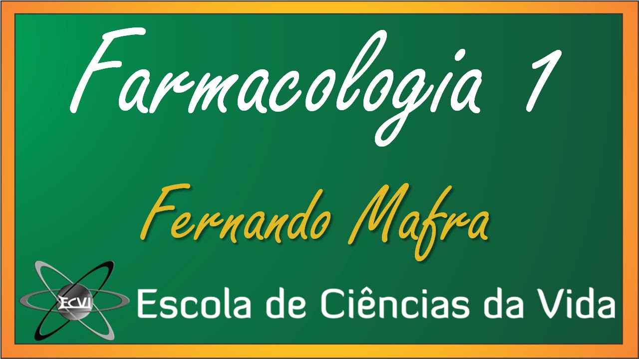 Farmacologia 2.0: Aula 1 - A ciência da Farmacologia