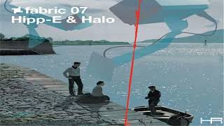 fabric 07 - Hipp-E & Halo (2002)